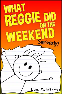 what reggie did on the weekend imagen de la portada del libro