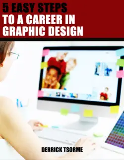 5 easy steps to a career in graphic design book cover image