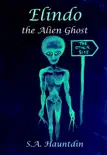 Elindo the Alien Ghost reviews