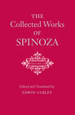 the collected works of spinoza, volume ii book cover image