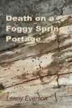 Death on a Foggy Spring Portage synopsis, comments