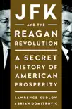 JFK and the Reagan Revolution sinopsis y comentarios