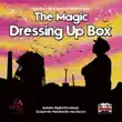 The Magic Dressing Up Box synopsis, comments