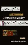 Destructive Melody synopsis, comments