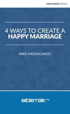 4 ways to create a happy marriage book cover image