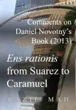 Comments on Daniel Novotny’s Book (2013) Ens Rationis from Suarez to Caramuel sinopsis y comentarios