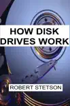 How Disk Drives Work synopsis, comments
