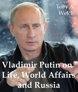 vladimir putin on life, world affairs and russia book cover image