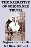 The Narrative of Sojourner Truth sinopsis y comentarios