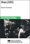 Shara de Naomi Kawase synopsis, comments