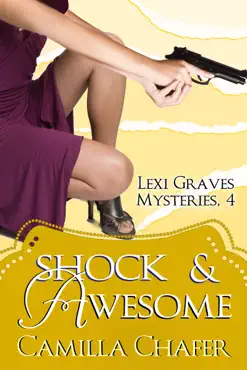 shock and awesome (lexi graves mysteries, 4) book cover image
