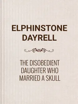 the disobedient daughter who married a skull book cover image