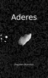 Aderes synopsis, comments