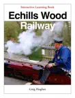 Echills Wood Railway synopsis, comments