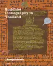 Buddhist Iconography in Thailand synopsis, comments