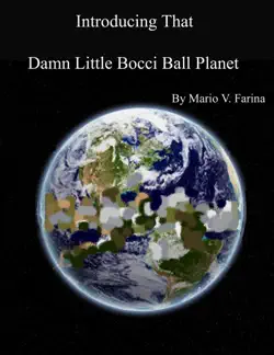 introducing that damn little bocci ball planet book cover image