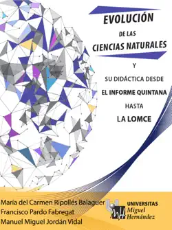 evolución de las ciencias naturales y su didáctica desde el informe quintana hasta la lomce imagen de la portada del libro
