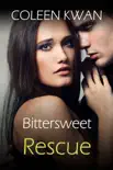 Bittersweet Rescue synopsis, comments