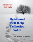 Relational Self Help Collection Vol. I synopsis, comments