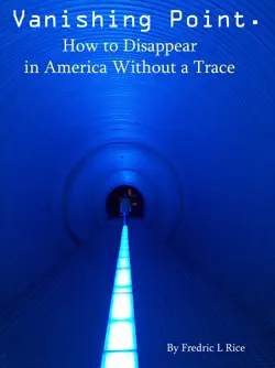 vanishing point: how to disappear in america without a trace book cover image