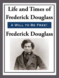 the life and times of frederick douglas book cover image