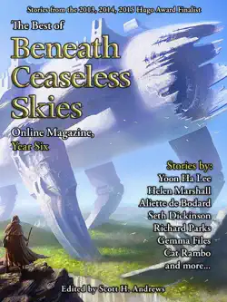 the best of beneath ceaseless skies online magazine, year six book cover image