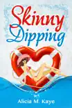 Skinny Dipping synopsis, comments