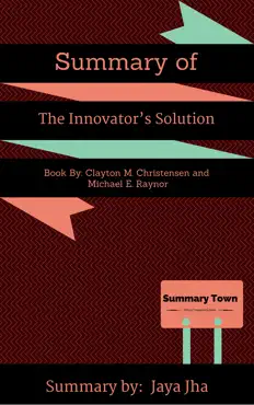 summary of the innovator's solution imagen de la portada del libro