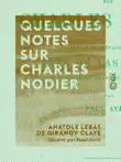Quelques notes sur Charles Nodier sinopsis y comentarios