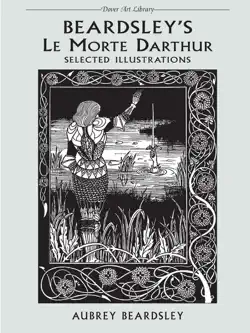 beardsley's le morte darthur book cover image