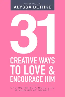 31 creative ways to love & encourage him book cover image