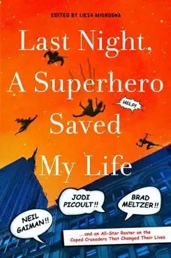 last night, a superhero saved my life imagen de la portada del libro