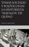 Temas sociales y políticos en la historieta Mafalda de Quino sinopsis y comentarios