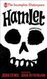 Incomplete Shakespeare: Hamlet sinopsis y comentarios