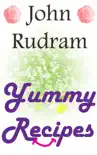 John Rudram Yummy Recipies synopsis, comments