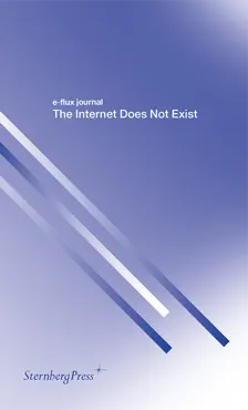 the internet does not exist imagen de la portada del libro