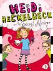 Heidi Heckelbeck and the Secret Admirer synopsis, comments
