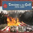 Tensions in the Gulf, 1978-1991 sinopsis y comentarios