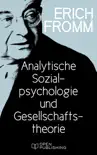 Analytische Sozialpsychologie und Gesellschaftstheorie sinopsis y comentarios