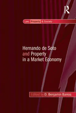 hernando de soto and property in a market economy book cover image