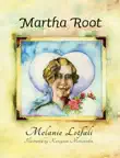 Martha Root synopsis, comments