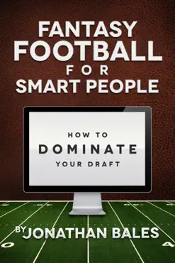 fantasy football for smart people: how to dominate your draft book cover image