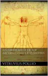 An Abridgment of the Architecture of Vitruvius synopsis, comments