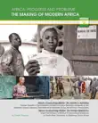 The Making of Modern Africa sinopsis y comentarios