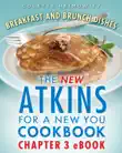 The New Atkins for a New You Breakfast and Brunch Dishes synopsis, comments
