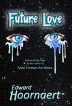 Future Love synopsis, comments