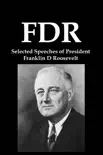 FDR: Selected Speeches of President Franklin D Roosevelt sinopsis y comentarios