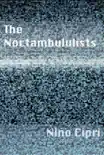 The Noctambulists synopsis, comments