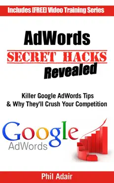 adwords secret hacks revealed book cover image