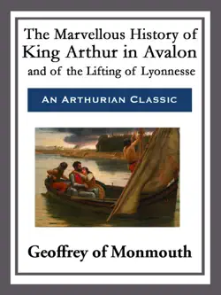 the marvellous history of king arthur in avalon and of the lifting of lyonnesse imagen de la portada del libro